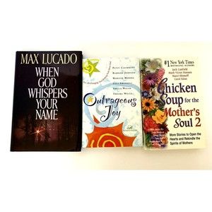 Books When God Whispers Your Name, Outrageous Joy & Chicken Soup Mother's Soul